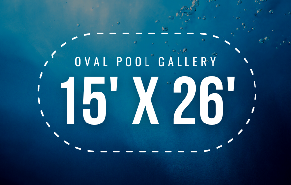 15’X26′ Oval Pool Gallery