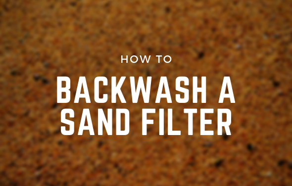 Backwash A Sand Filter