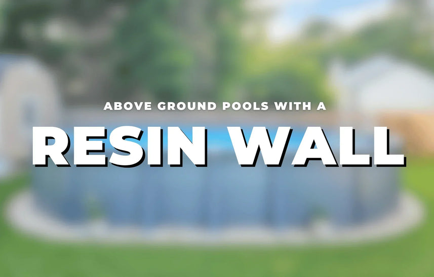 Above Ground Pools with a Resin Wall