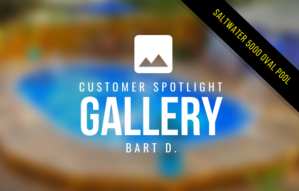 Customer Spotlight – Bart D.