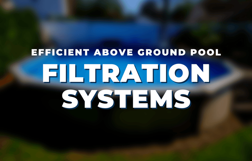 Above Ground Pool System Equipment – The Pool Factory