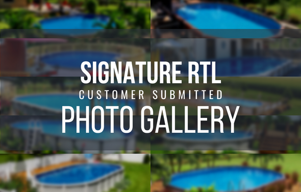Signature RTL Pool Gallery