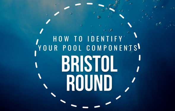How To Identify Your Bristol Round Pool Components