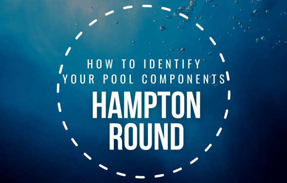 Hampton Pool Sign How To Identify Your Hampton Round Pool Components – The Pool Factory