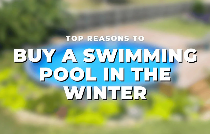 Top Reasons to Buy a Swimming Pool in the Winter